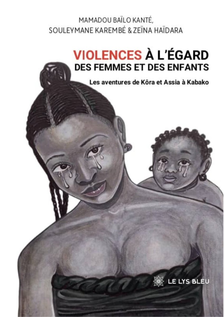 #Littérature

"Violences à l’égard des femmes et des enfants : les aventures de Kôra et Assia à Kabako",  est le fruit de la collaboration entre trois auteurs maliens. Il s’agit de Mamadou Baïlo Kanté, Souleymane Karembé et Zeinah Auteure.
Le résumé ici ✍️ bit.ly/4oAJwNY