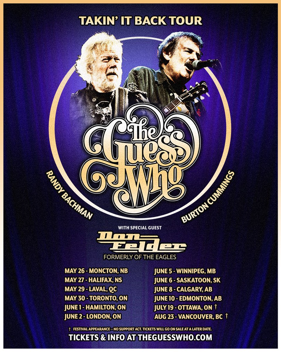 burtoncummings's tweet image. 🇨🇦 CANADA! Are you ready? The Guess Who are coming to your city with their Takin’ It Back tour! The tour kicks off in Moncton, NB on May 26th, with stops in Toronto, Winnipeg, Calgary, Vancouver, and more. We can’t wait to see you next year as Randy Bachman and Burton Cummings…