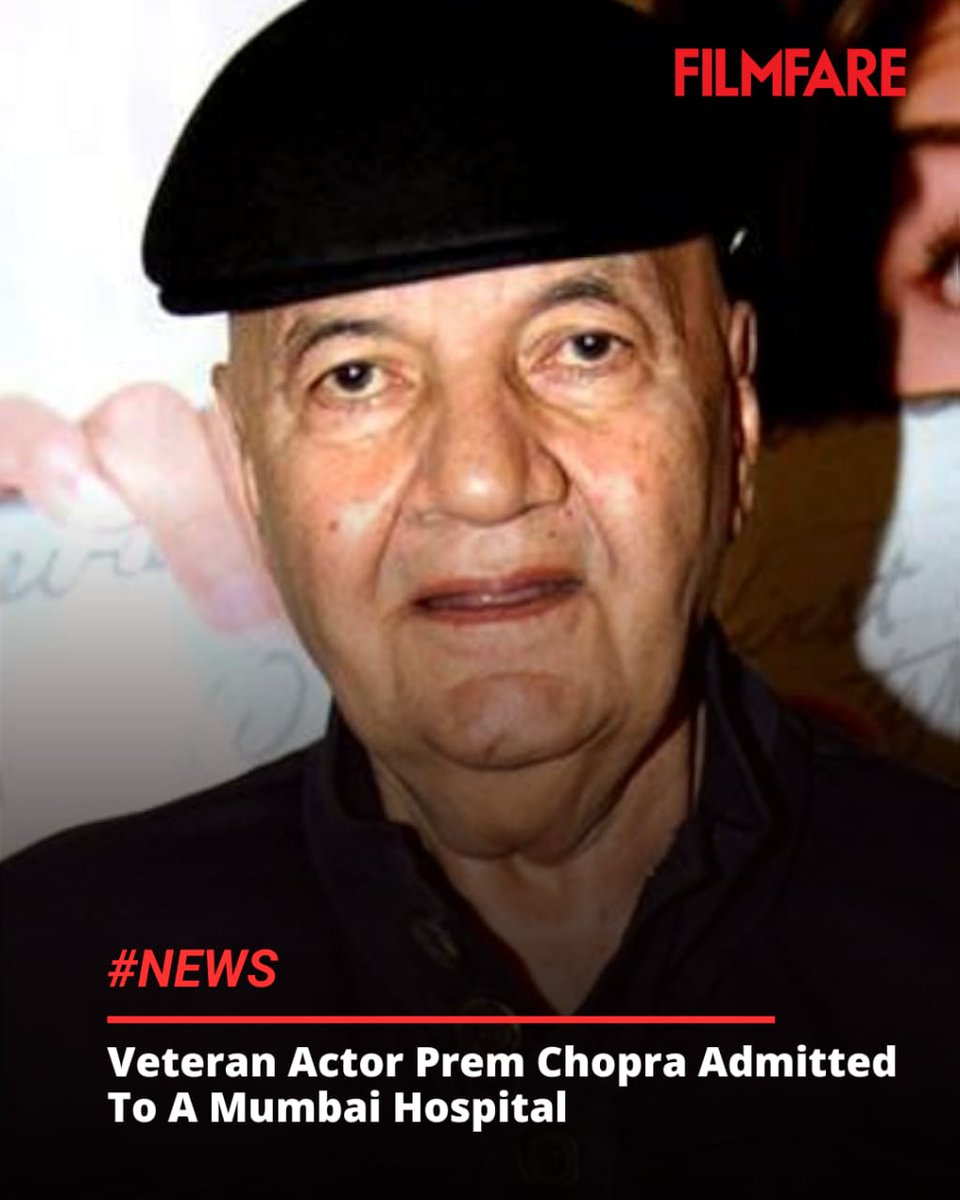 filmfare's tweet photo. Veteran actor #PremChopra has been admitted to Lilavati Hospital in Mumbai. His son-in-law, Vikas Bhalla, shared that the 90-year-old was hospitalised as a precaution. He further added that it's age-related and there’s no cause for concern. 

Adding that Chopra is expected to be discharged in a few days. 

#News