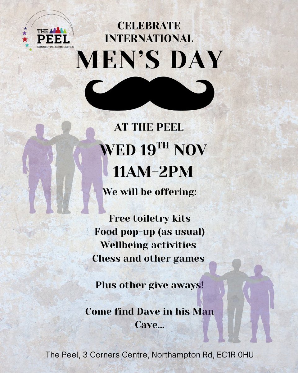We are celebrating #InternationalMensDay on Wed
19 Nov, 11am-2pm.
We will be offering our usual food pop-up; free toiletry kits; wellbeing activities; chess &amp; other games.
Plus other give aways, &amp; Dave in his Man Cave!

The Peel, 3 Corners Centre, Northampton Road, EC1R 0HU