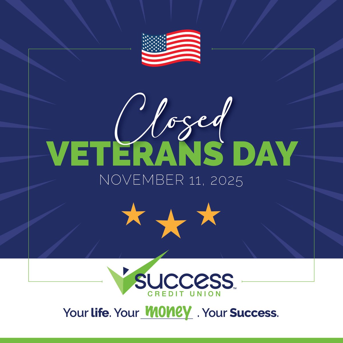 SuccessCU's tweet image. Please note that all branches will be closed on November 11th in observance of Veterans Day. Our digital services remain available. #VeteransDay #SuccessCU
