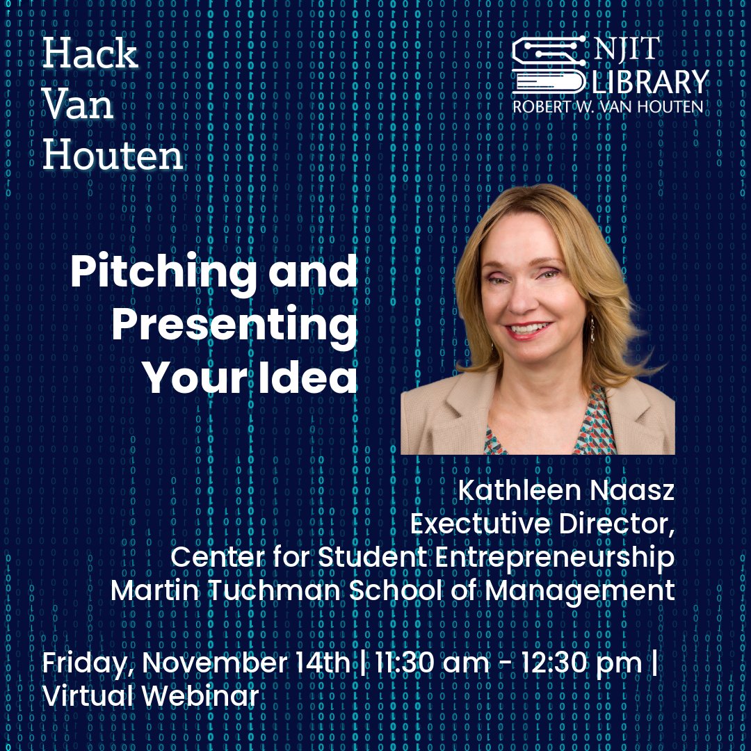NJITLibrary's tweet image. Join us for our last Hack Van Houten virtual workshop! Kathleen Naasz will walk you through presenting your pitch on Friday, November 14th from 11:30 am - 12:30 pm - all are welcome to attend - student entrepreneurs, Hack Van Houten teams, and more!

#njitlibrary #hackvanhouten