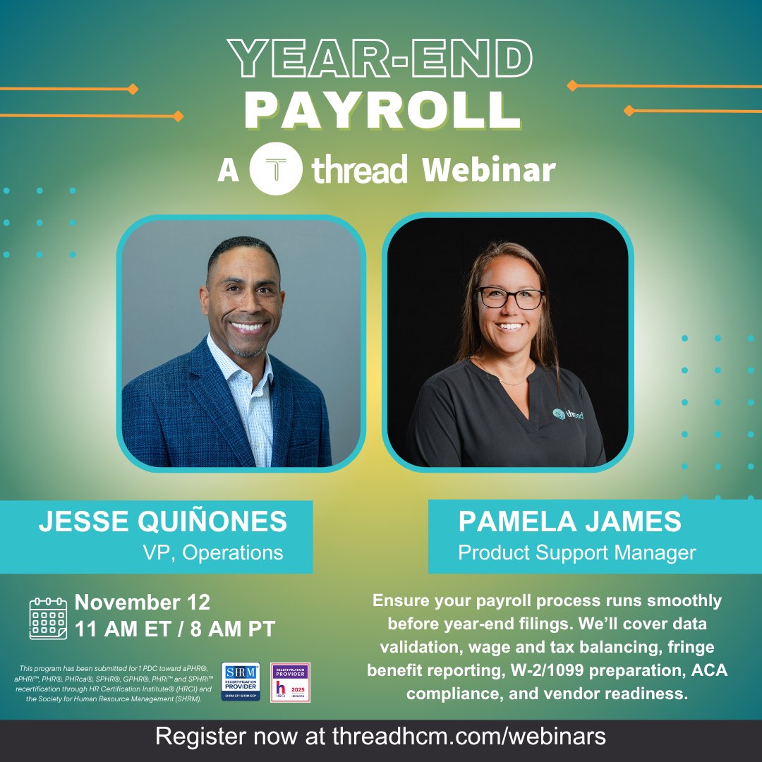 ThreadHCM's tweet image. ⏳ Just 48 hours to go!

Join our Payroll Year-End Readiness webinar — Nov 12 at 11 AM ET.
✅ Data validation
✅ W-2/1099 prep
✅ ACA compliance
✅ Vendor readiness

Hosted by Jesse Quiñones &amp;amp; Pamela James.
Register 👇 (link in comments)
#PayrollReadiness #HRCompliance #ThreadHCM