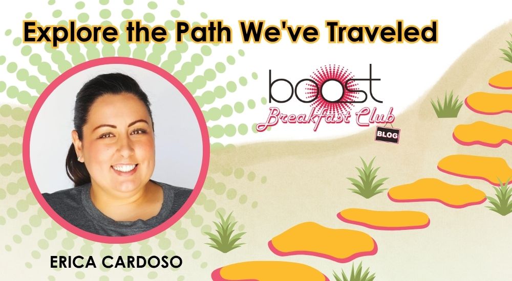 TEAMBOOST's tweet image. Adventure Awaits with Erica Cardoso: Explore the Path We&apos;ve Traveled boostcafe.org/erica-cardoso-… #BOOSTBlog