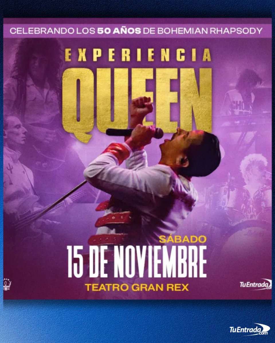 EXPERIENCIA QUEEN 👑

🎂 Celebrando los 50 años de Bohemian Rhapsody 

📍 <a href="/teatrogranrex/">Teatro Gran Rex</a> 
📅 Sábado 15 de Noviembre 
🎟️ tuentrada.com
 
#granrex #queen #freddiemercury