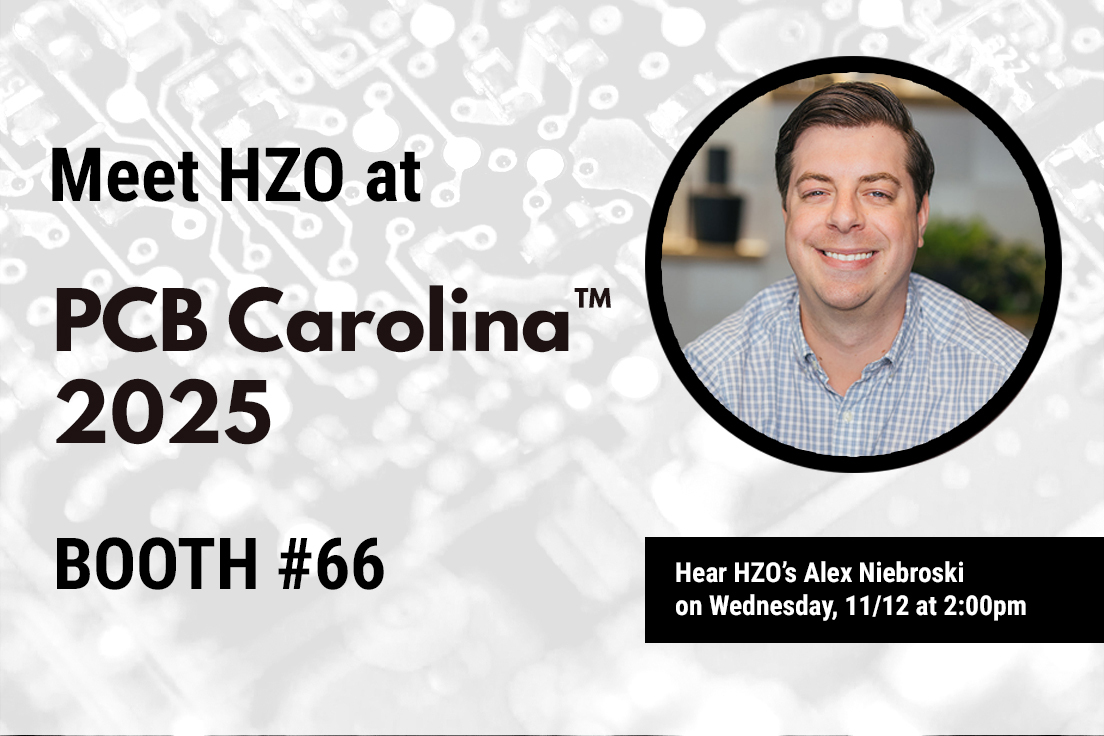Will you be at <a href="/pcbcarolina/">PCB Carolina (TM)</a> in Raleigh, NC this week? #TeamHZO will be there, and Alex Niebroski, R&amp;D Laboratory Manager, will be speaking.