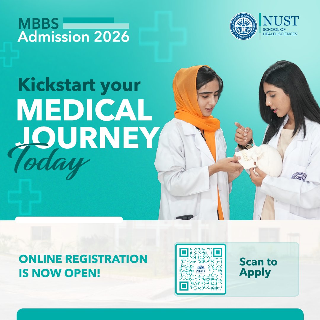 ThisIsNUST's tweet image. The NUST School of Health Sciences (NSHS) invites aspiring medical students to apply for online registration of MBBS Admissions 2026.

Apply now:
numspak.edu.pk/.../centralize…...
Or scan the QR code to register.

#NUST #NSHS #MBBSAdmissions2026