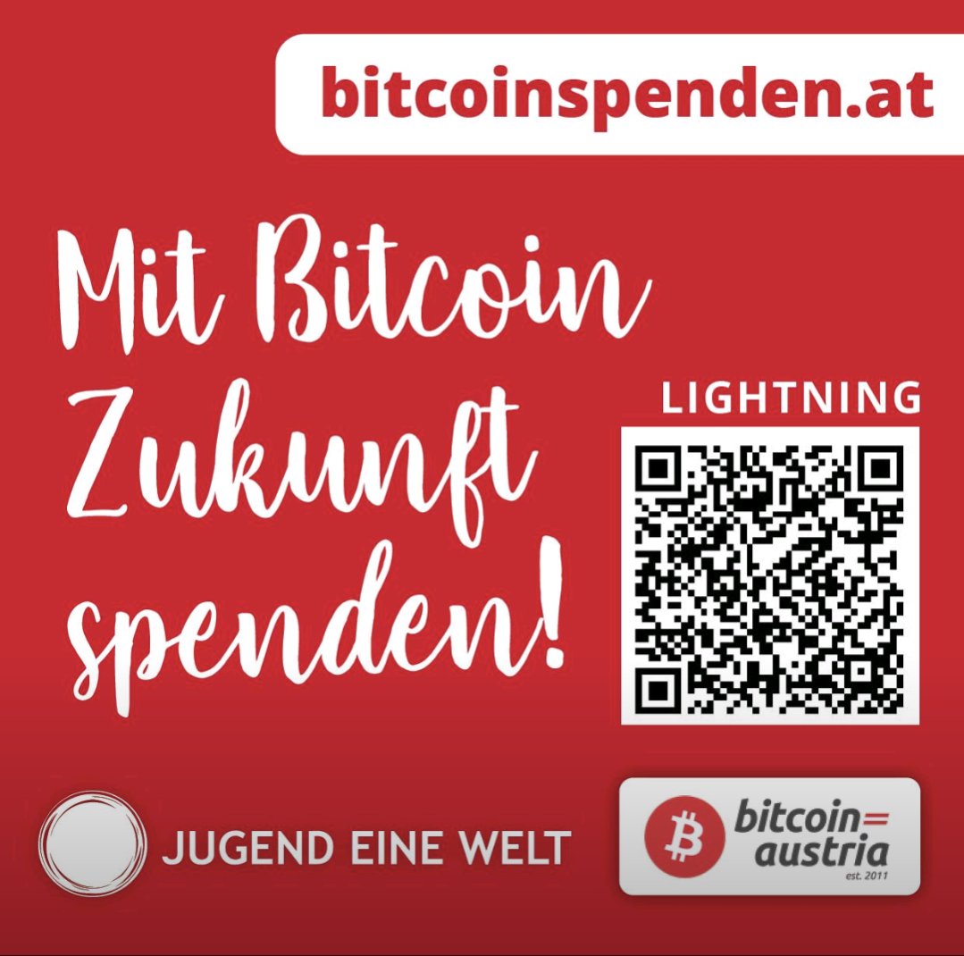 Mit @BITCOIN jetzt helfen

bitcoinspenden.at
unterstützt die Arbeit von <a href="/JugendEineWelt/">Jugend Eine Welt</a> 🌍 Entwicklungszusammenarbeit und stärkt unsere Organisation bei Maßnahmen der #Armutsbekämpfung und #Bildungsförderung! 

♥️ DANKE Dir/Ihnen/Euch!
♥️ DANKE Bitcoin Austria <a href="/bitcoin_at/">Bitcoin Austria</a>