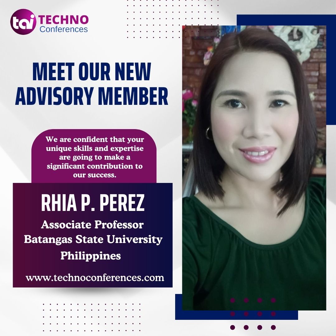 techno_conf's tweet image. 🎉We are pleased to welcome Associate Professor Rhia P. Perez of Batangas State University, Philippines 🇵🇭 as the newest member of our committee🎉

#technoconferences #welcomeaboard #committeemember #advisorymember #WelcomeToTheTeam