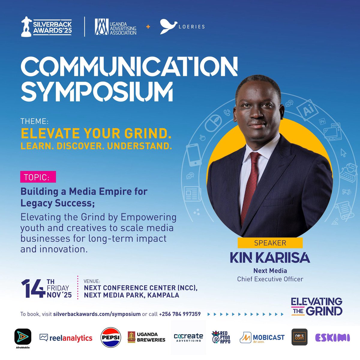 We are excited to share that <a href="/KKariisa/">Kin Kariisa🇺🇬</a>, CEO of <a href="/nextmediaug/">Next Media</a> , will be speaking at the Communication Industry Symposium! 

💬Building a Media Empire for Legacy Success. 

#SilverbackAwards25 #SilverbackCreativeWeek #ElevatingTheGrind