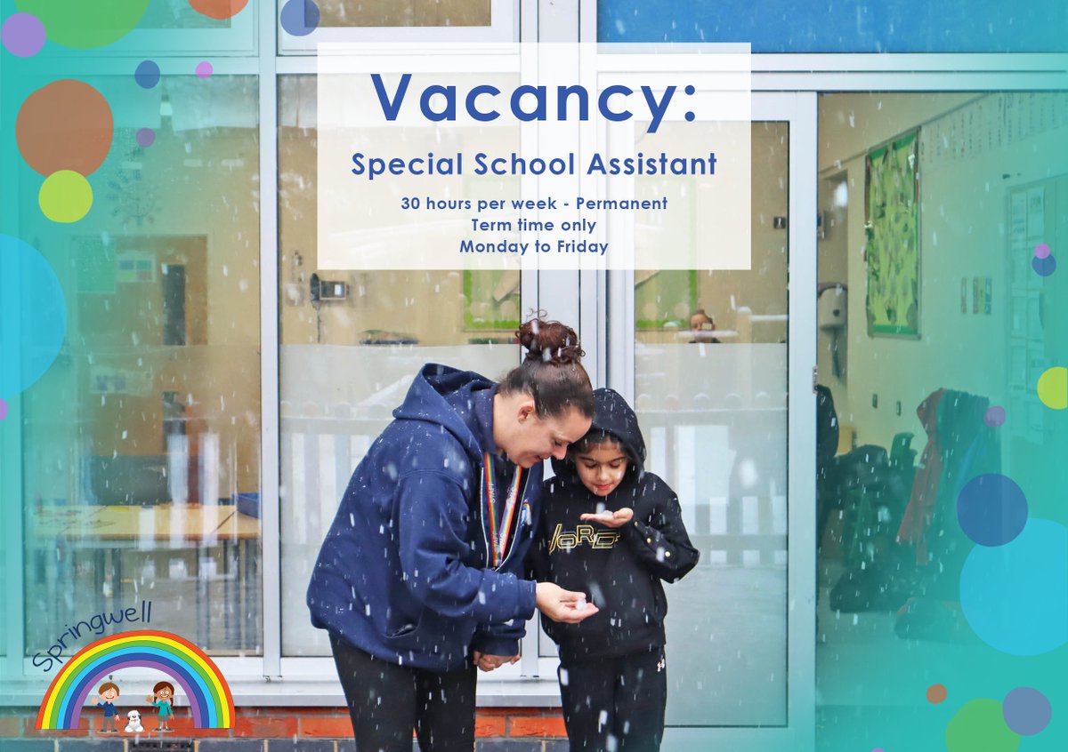 SpringwellSCC's tweet photo. JOB OPPORTUNITY - SPECIAL SCHOOL ASSISTANT
Springwell School - Vacancies https://t.co/QiPKH0QKsS