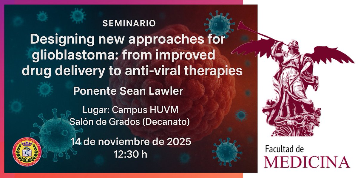 Recordatorio. Seminario del Ciclo de Conferencias de Otoño 2025:  
🎙️"Designing new approaches for glioblastoma: from improved drug delivery to anti-viral therapies". Dr. Sean Lawler (Brown University. Boston). 
🗓️Viernes 14/11/2025 
🏚️Salón de Grados. Campus Macarena
⏰12:30 h