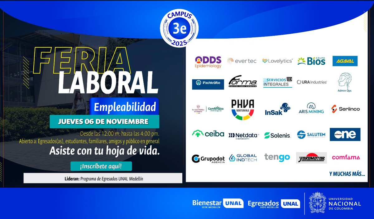EgresadosUN_Nal's tweet image. ¡Únete a la Feria Laboral Campus 3e 2025 de Egresados UNAL Medellín! 🎯 Abierto al público, invita a amigos y familiares a mejorar su perfil profesional. 🔗 Inscríbete aquí: ow.ly/3P9Q50XntnP ¡Te esperamos!