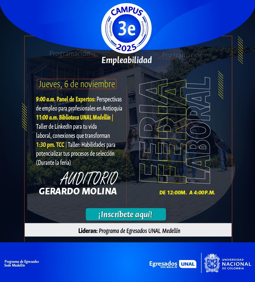 EgresadosUN_Nal's tweet image. ¡Únete a la Feria Laboral Campus 3e 2025 de Egresados UNAL Medellín! 🎯 Abierto al público, invita a amigos y familiares a mejorar su perfil profesional. 🔗 Inscríbete aquí: ow.ly/3P9Q50XntnP ¡Te esperamos!
