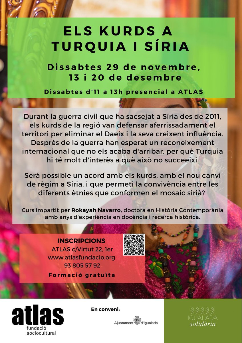 Aquest novembre comencem el curs "Els Kurds a Turquia i Síria. És possible la convivència?" Tres dissbates matí de novembre i desembre, amb Rokayah Navarro. #ATLAS #octubresolidari #igualada
