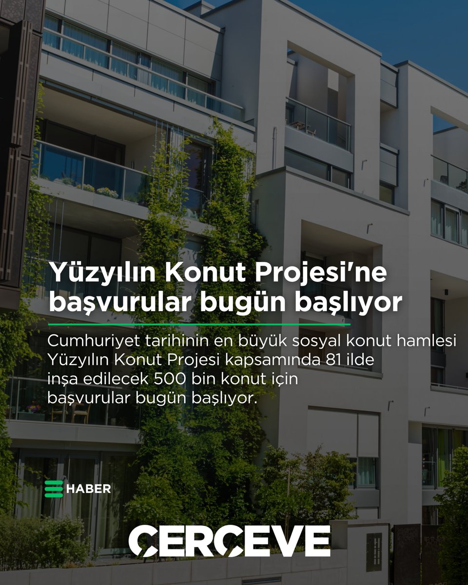 CerceveDergisi's tweet photo. 🏠 Cumhuriyet tarihinin en büyük sosyal konut hamlesi Yüzyılın Konut Projesi kapsamında 81 ilde inşa edilecek 500 bin konut için başvurular bugün başlıyor.

#toki #konut https://t.co/BRtMcE6oWi