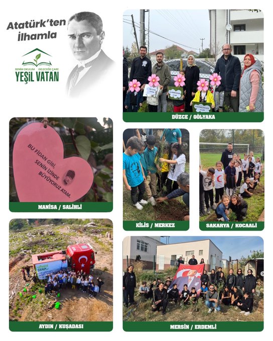 Collage of four images featuring a portrait of Mustafa Kemal Atatürk with the text Atatürkten İlhamla Yeşil Vatan and a green house logo, surrounded by photos of groups of children and adults planting trees and saplings in various Turkish provinces including Düzce, Bolu, Manisa, Sakarya, Kocaeli, Mersin, Erzurum, and others, with children holding Turkish flags, watering plants, and displaying heart-shaped message cards, all in outdoor school or community settings with green foliage and educational banners.