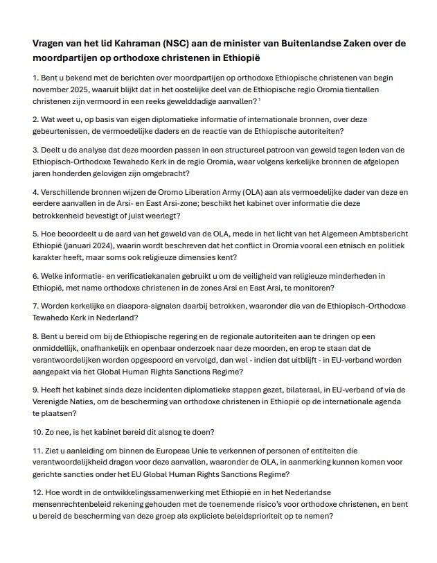 Als gevluchte christen voel ik een verantwoordelijkheid om op te komen voor mijn geloofsgenoten die nu hetzelfde meemaken. De moordpartijen op christenen in Ethiopië raken mij persoonlijk. Mijn laatste Kamervragen zijn een oproep: Nederland, vergeet de vervolgde christenen niet!