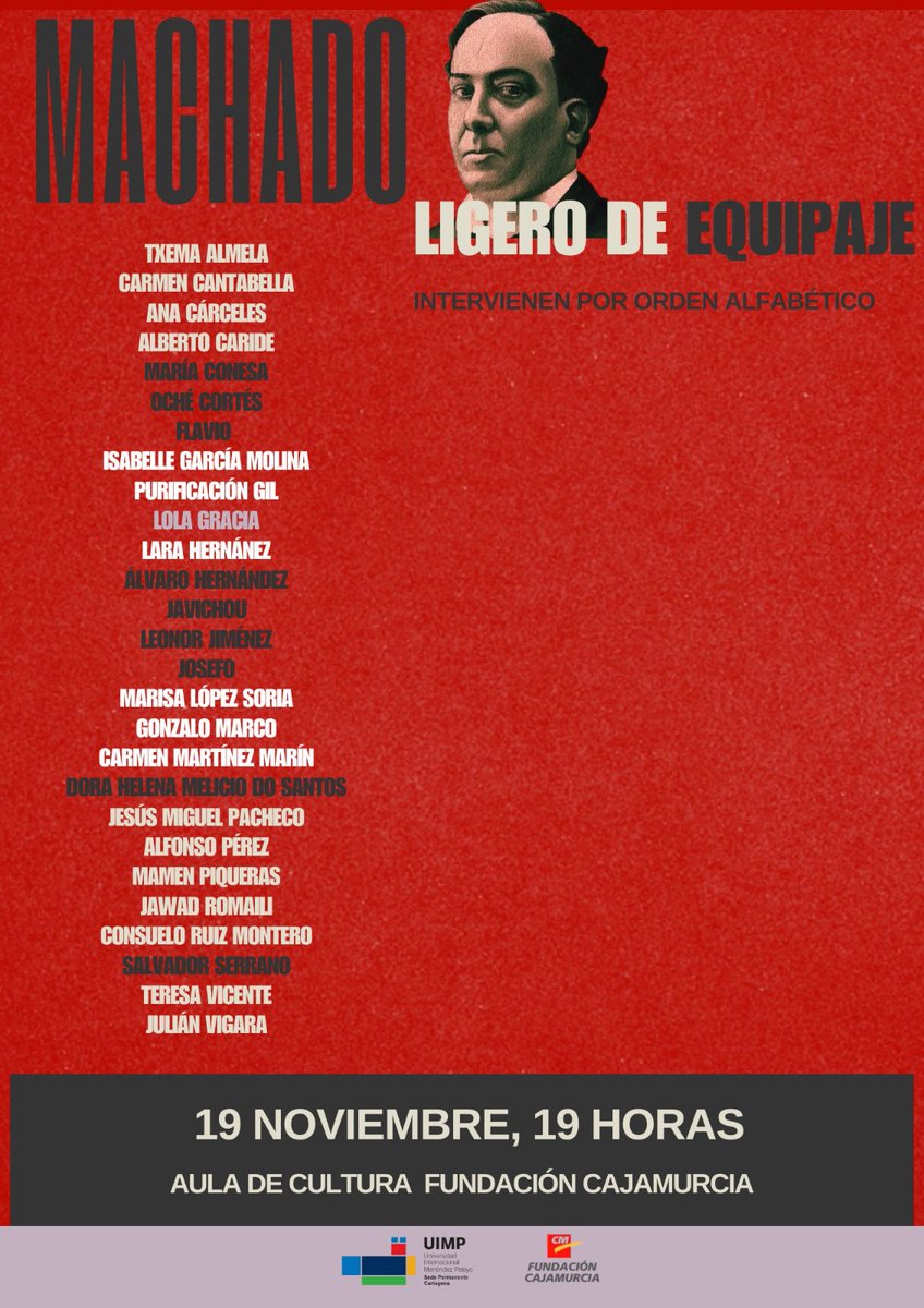 Os esperamos el próximo miércoles 19/11 en el homenaje a #AntonioMachado
"Ligero de equipaje"

#Murcia #Cultura ❤️