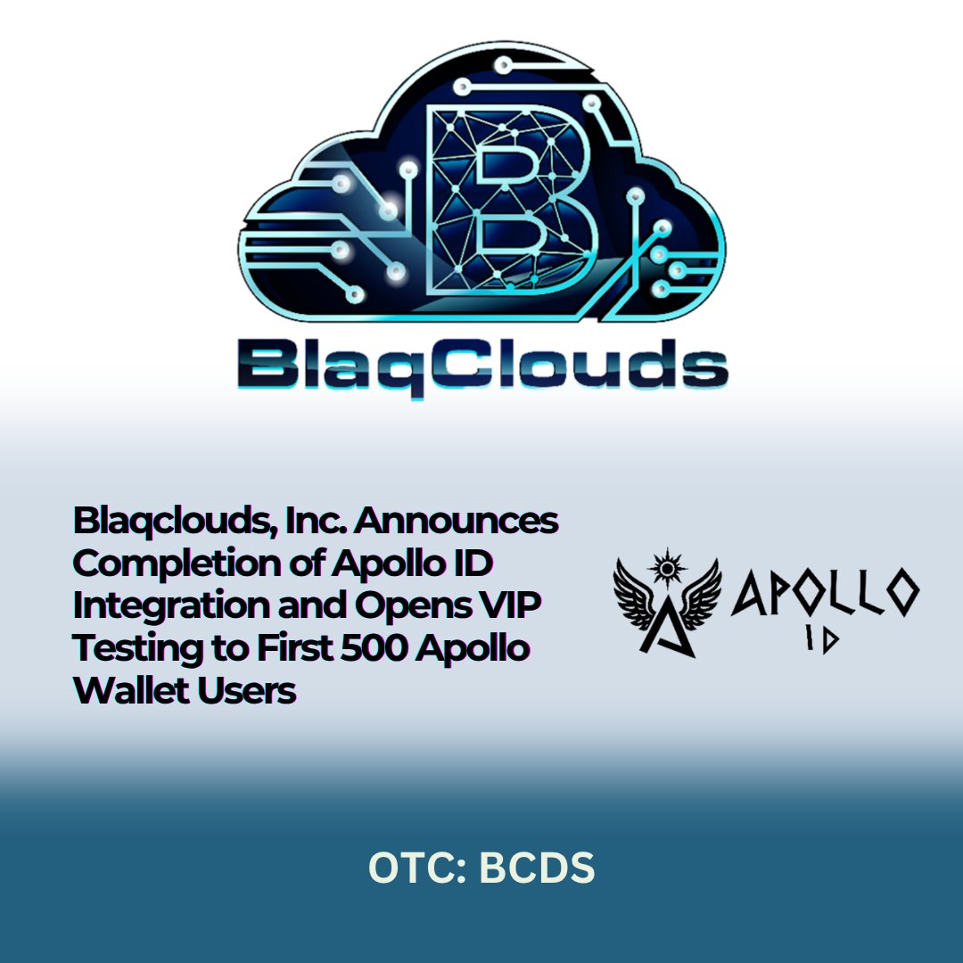 prism_mediawire's tweet image. $BCDS Blaqclouds, Inc. Announces Completion of Apollo ID Integration and Opens VIP Testing to First 500 Apollo Wallet Users prismmediawire.com/blaqclouds-inc…
