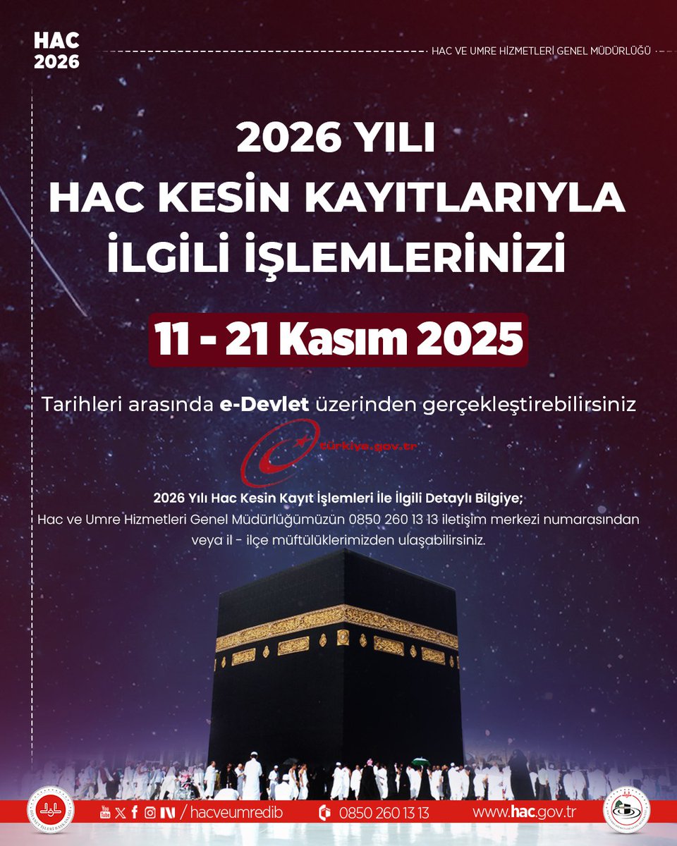 "2026 Yılı Hac Kesin Kayıt İşlemleri Yarın Başlıyor"

2026 yılı hac kesin işlemlerinizi, 11 Kasım 2025 Salı günü (Yarın) Saat 09.00'dan itibaren e-Devlet <a href="/ekapi/">e-Devlet Kapısı</a> üzerinden yapabilirsiniz. 

2026 yılı haccı için kesin kayıt hakkı elde eden hacı adaylarımızın kesin kayıt işlemlerini