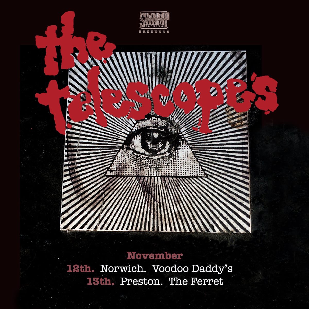 The outsider sounds of #TheTelescopes live at Voodoo Daddy’s #Norwich followed by The Ferret #Preston.  

Tickets.. 
Norwich:  tinyurl.com/4wvutpf8
Preston:  tinyurl.com/2hu32mwk   

Bookings:
Swamp swampbooking.com/the-telescopes/