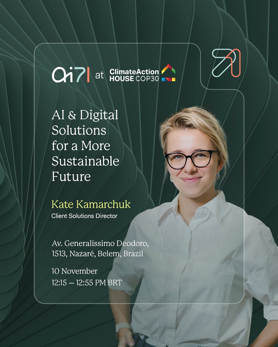 ai71official's tweet image. Kate Kamarchuk, our Client Solutions Director, will join a panel by @Climate_Action_ House in Belem that explores the role of AI in shaping a sustainable future.

Follow our channels for key takeaways from the session. 

#ai71 #AI #Sustainability