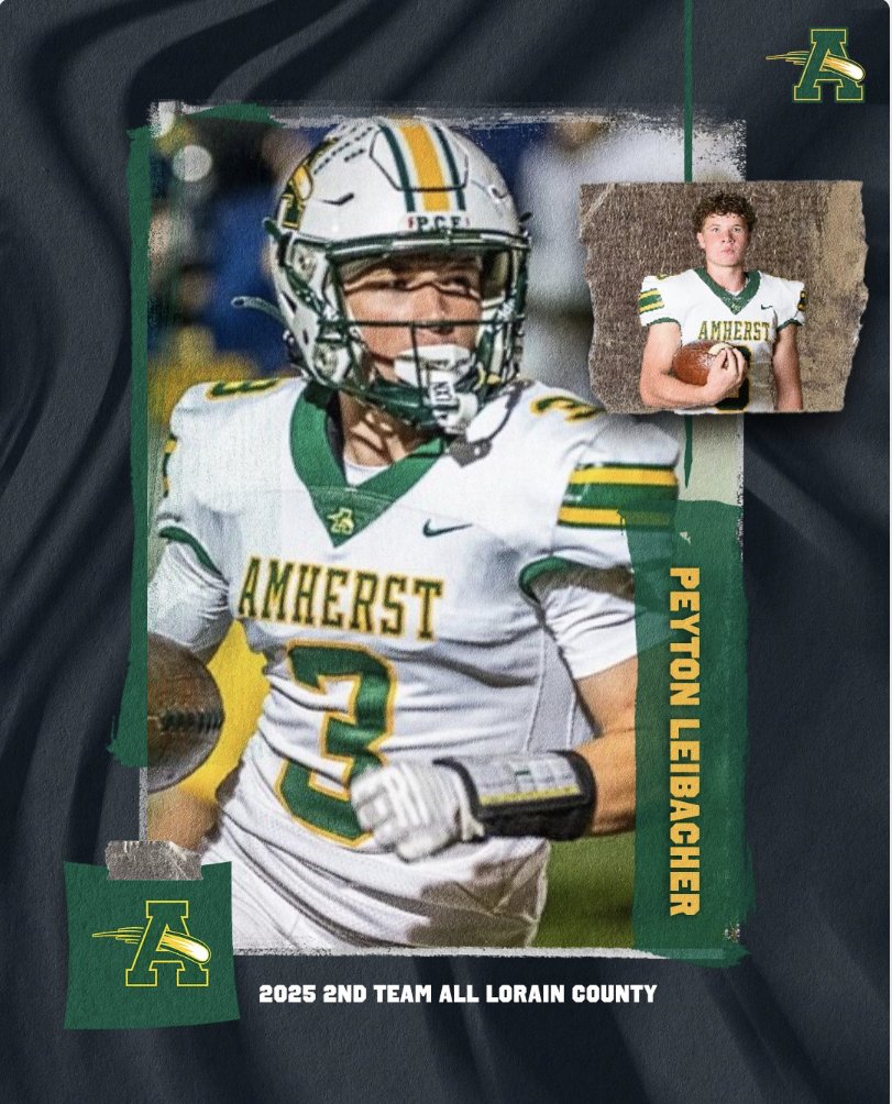 Congrats to Peyton Leibacher 2nd Team All Lorain County
<a href="/SteeleComets/">Steele Athletics</a>
<a href="/AmherstQb/">Amherst Quarterback Club</a>
<a href="/AmherstFootball/">Amherst Football</a>