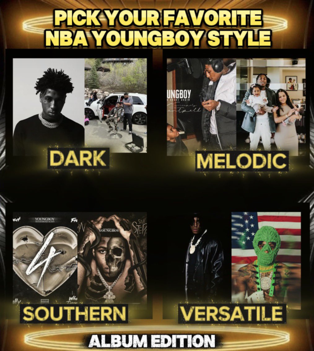 akzwhomatter's tweet image. Pick Your Favorite NBA YoungBoy Style 

(Album Edition)
