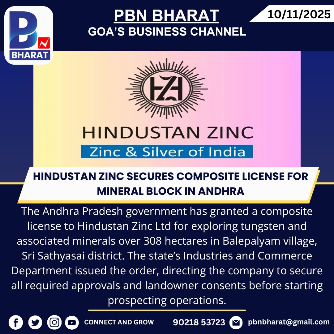PBNBHARAT's tweet photo. Hindustan Zinc Secures Composite License for Mineral Block in Andhra
#HindustanZinc #AndhraPradesh #Mining #Tungsten #MineralExploration #BusinessNews #IndiaMining #HZL https://t.co/eeyHlBGmRF