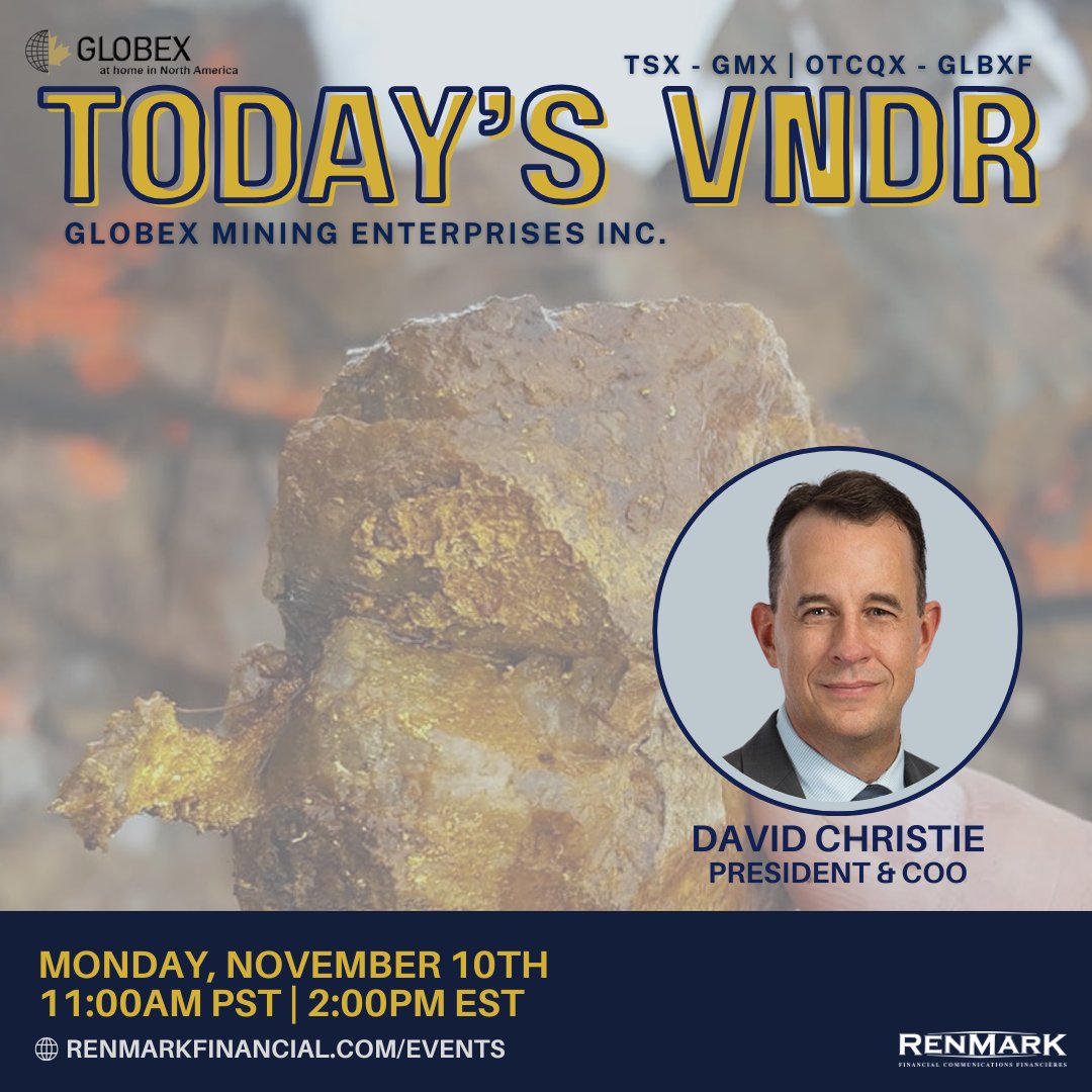 🌍 <a href="/GlobexMining/">GLOBEX MINING ENT</a> (TSX: $GMX | OTCQX: $GLBXF) is advancing high-quality exploration and development projects across North America. Learn more about their growth story.

📅 Nov 10 | 🕚 11AM PST | 2PM EST
🔗 ow.ly/EyI150Xl0l8

#GlobexMining #Mining #RenmarkVNDR