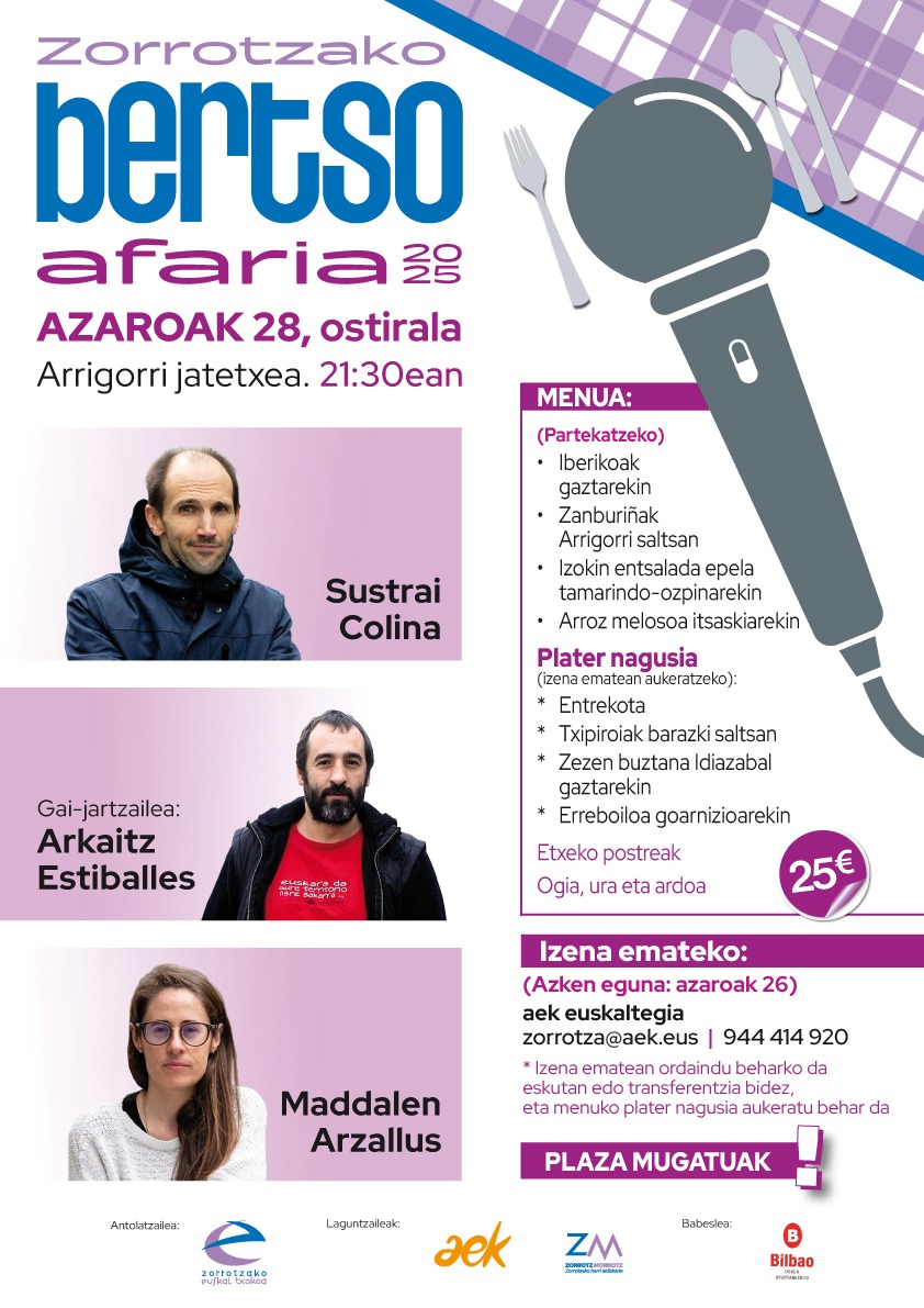 Badator Zorrotzako bertso afaria!!! 

🗓️ azaroak 28
🕤 21:30
📍 Arrigorri jatetxea
✍️ Zorrotza AEK

#Zorrotzaek#ZorrotzakoEuskalTxokoa #ZorrotzMorrotz #BilbokoUdala #BertsoAfaria #euskarazbizinahidut #euskaraZUzara