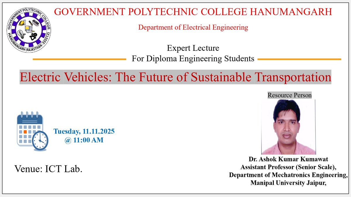 GPCHanumangarh's tweet image. Join us at Government Polytechnic College Hanumangarh for an expert lecture:
“Electric Vehicles: The Future of Sustainable Transportation” 🚗⚡️
Date: 11 Nov 2025 | 11:00 AM | ICT Lab
Resource Person: Dr. Ashok Kumar Kumawat (Manipal University Jaipur)
#EV #ExpertLecture #GPCHMH