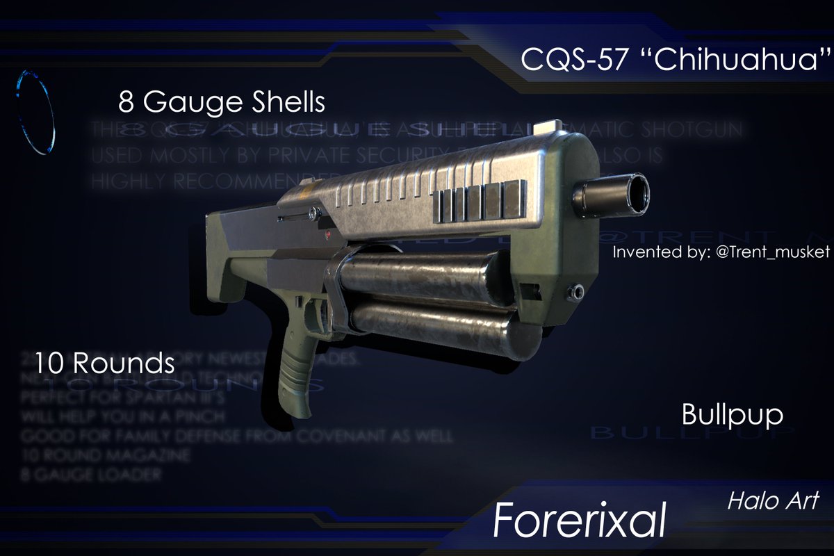 Presentation Image version of Trent's CQS-57 Halo ODST "Chihuahua" Shotgun! #HaloSpotlight #Halo #HaloArt