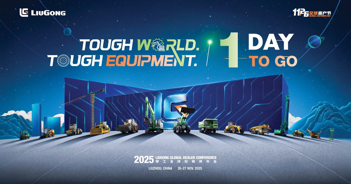 LiuGongAfrica's tweet image. Only 1 day to go until the 2025 LiuGong Global Dealer Conference and 11·26 Global Customer Day! 🌍

Join us as we celebrate innovation, connection, and the customers powering progress worldwide. 💪

#LiuGongCustomerDay #BuiltForYou #PoweringProgress #GlobalCelebration