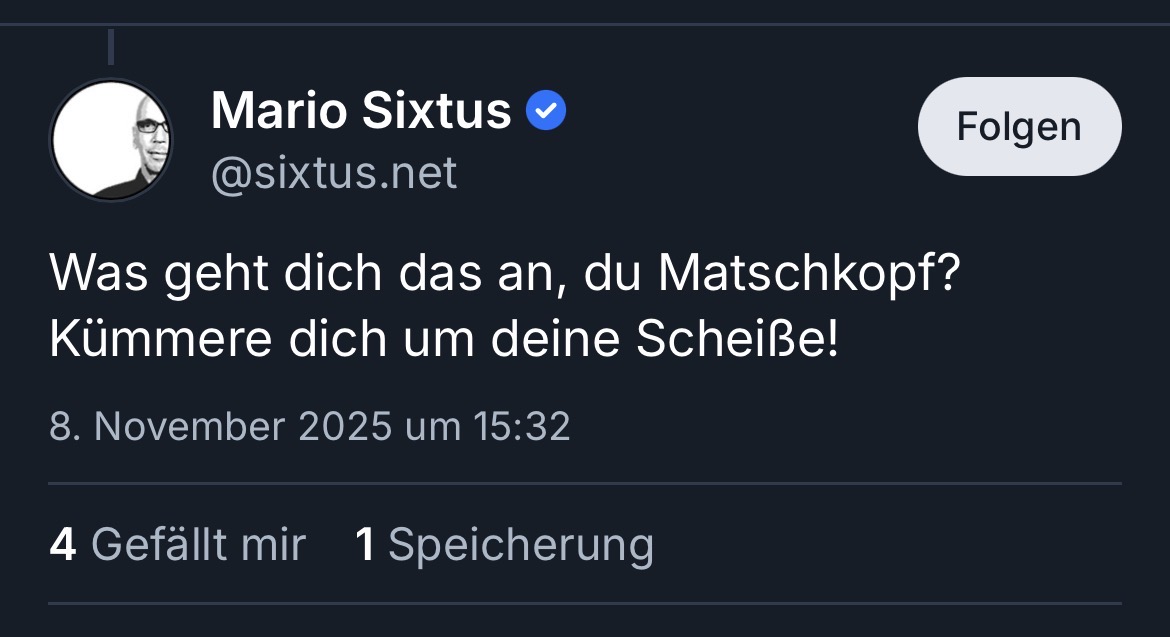 Wo Hasstirade du Scheißkopf!!!!