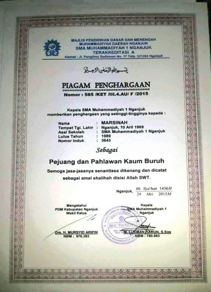 SMA Muhammadiyah 1 Nganjuk telah memberikan Penghargaan kepada lulusannya, Marsinah sebagai Pejuang dan Pahlawan pada tahun 2015

-----

Isi Dokumen

Piagam Penghargaan
Nomor: 585/KET/III.4.AU/F/2015
Penerbit: SMA Muhammadiyah 1 Nganjuk (Terakreditasi A)
Alamat: Jl. Panglima