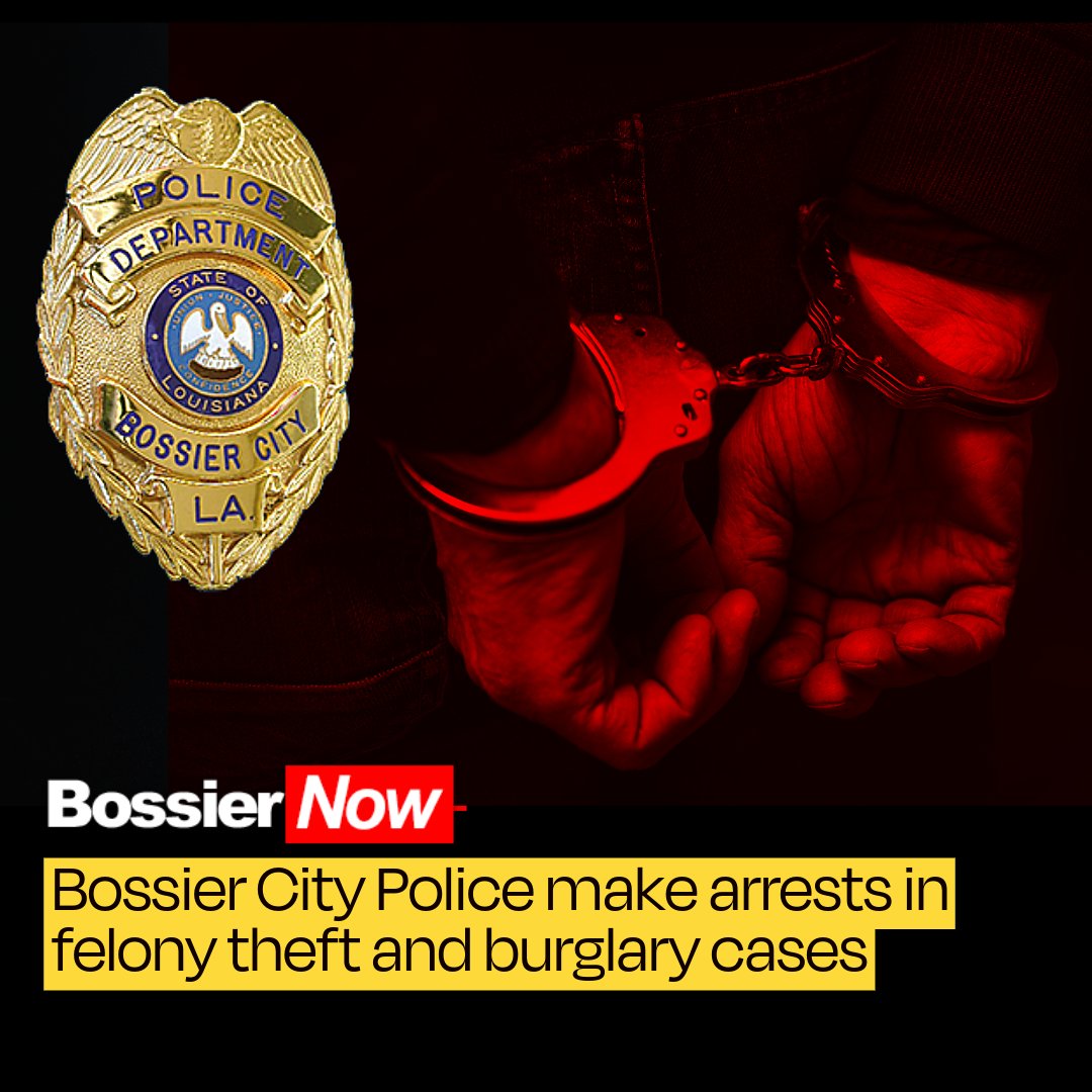 Bossier City Police make arrests in felony theft and burglary cases. This article appeared in the November 10, 2025, BossierNow morning email. We offer free and paid subscription plans.