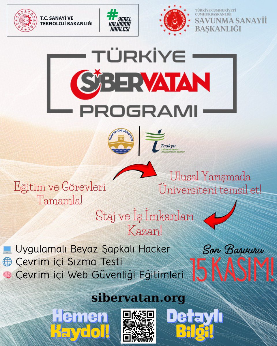 🚀 Türkiye Siber Vatan Programı Başvuruları Açıldı!
💻 Siber güvenlik eğitimleri, 🎯 görevler, 🏆 ulusal yarışma ve 💼 staj–iş fırsatları seni bekliyor!

⏳ Son Başvuru: 15 Kasım!
🌐 Detaylar ve kayıt: sibervatan.org

@tcsanayi @trakyakalkinmaajansi