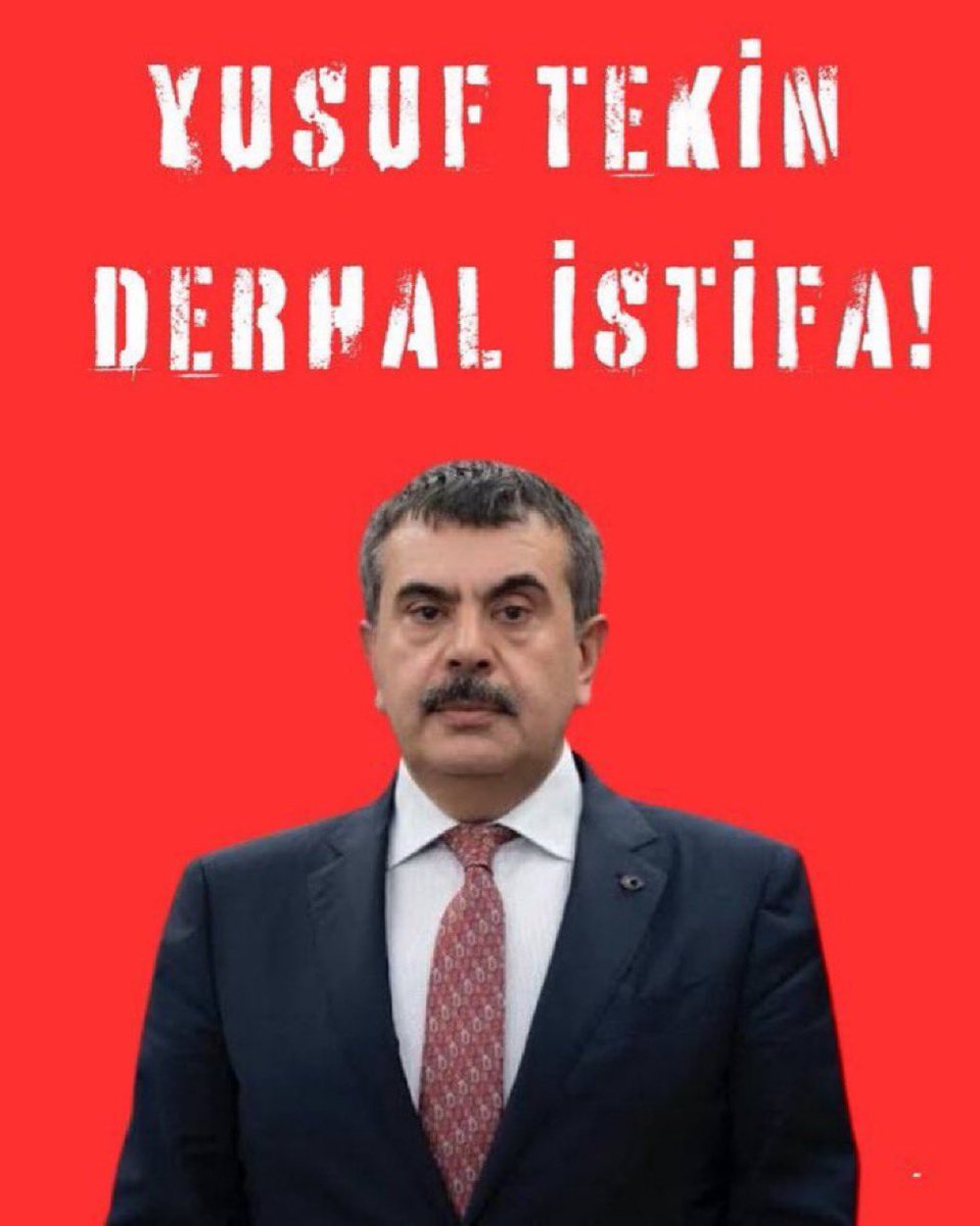 Yusuf Tekin bir saniye bile beklemeden istifa etmelidir.