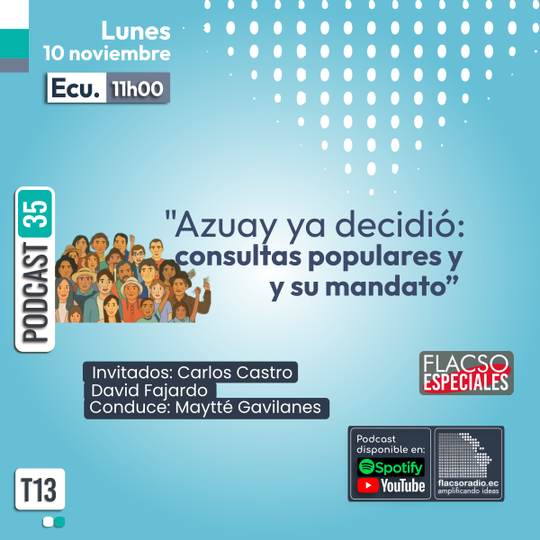 flacsoradio's tweet photo. Tenemos un nuevo FLACSO Especiales en que  abordamos las consultas populares realizadas en Azuay como ejercicios de democracia ambiental. 
 Audio streaming: https://t.co/xfM8RQVMMh
Video: https://t.co/AeA7jkpYvG https://t.co/wifqosKRDJ
