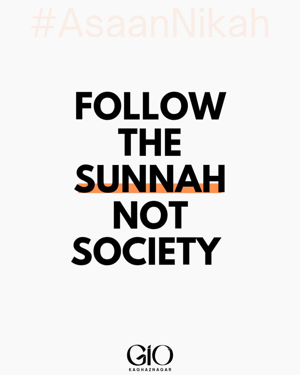 Follow the sunnah not society 
#AsanNikah