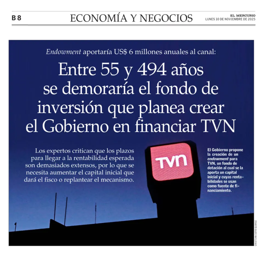 simonpintof's tweet image. Hoy comento en El Mercurio sobre la propuesta del Gobierno de crear un endowment para #TVN. Las proyecciones son poco realista y además se considera un aporte vía Ley Presupuestos de todos los años que lo termina transformando en un subsidio.