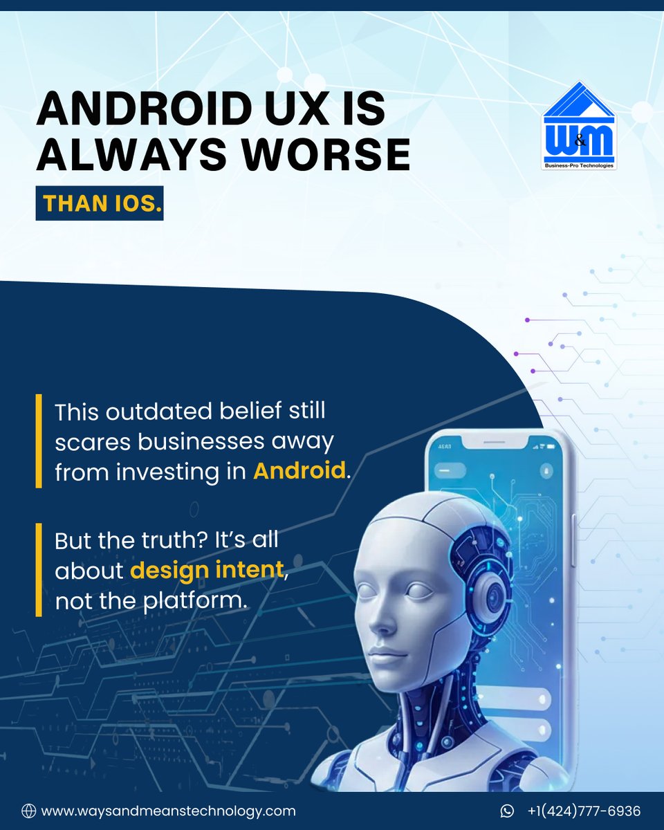 WMTechnology's tweet image. &quot;Android UX is always worse than iOS.&quot;
This myth is costing businesses reach, users, and revenue.
Let’s bust it 
#UXDesign #AndroidDevelopment #MobileAppDesign #MythBusterMonday #WMTechnology
waysandmeanstechnology.com | +1 (424) 777-6936