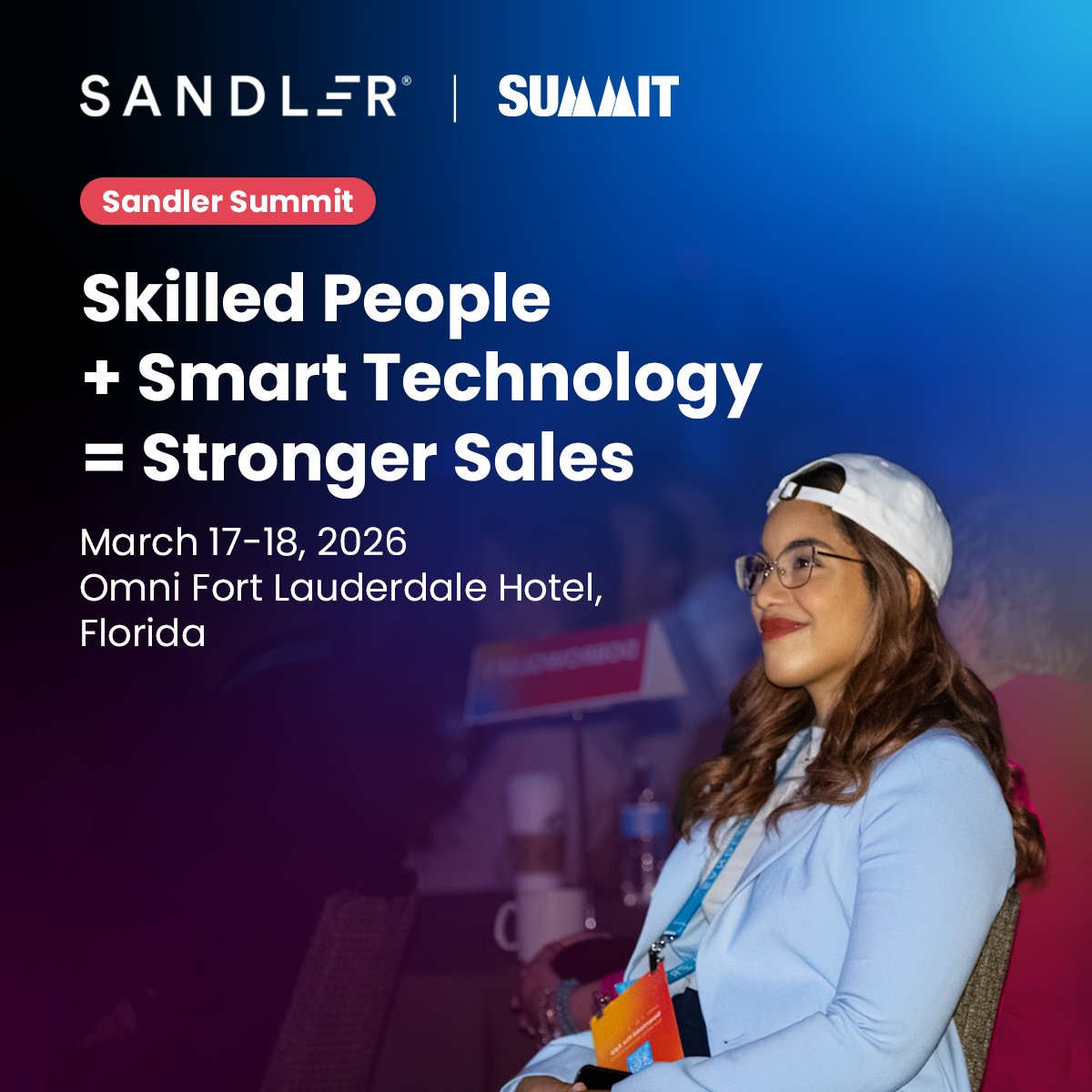 Master the skills and tech that drive sales growth.

Join us at the 2026 #SandlerSummit—where sales and business innovators come together to shape the future of selling. Two days. Big ideas.

📅 March 17–18, Ft. Lauderdale, FL

🎟️ Save your spot: events.sandler.com/summit2026