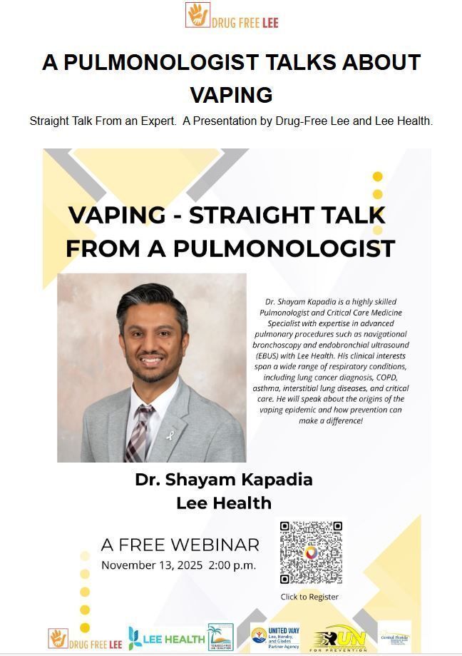 VAPING: Straight Talk from a Pulmonologist with Dr. Shayam Kapadia.  Join us, Thursday, November 13, 2025 to learn more about vaping and how preventions efforts can work to stop this epidemic.  Click here to register: buff.ly/uKrDXnT #DrugFreeLee