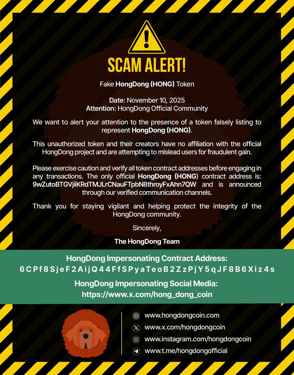 Fake HongDong (HONG) token scam alert ‼️ Beware of unauthorized listings and impersonation. The fraudulent contract address that was just formed yesterday and using bots 🤖 

Scam contract is: 6CPf8SjeF2AiJq44FfSPyaTeoB2ZzPjY5qJF8B6Xiz4s and the scam social account is: