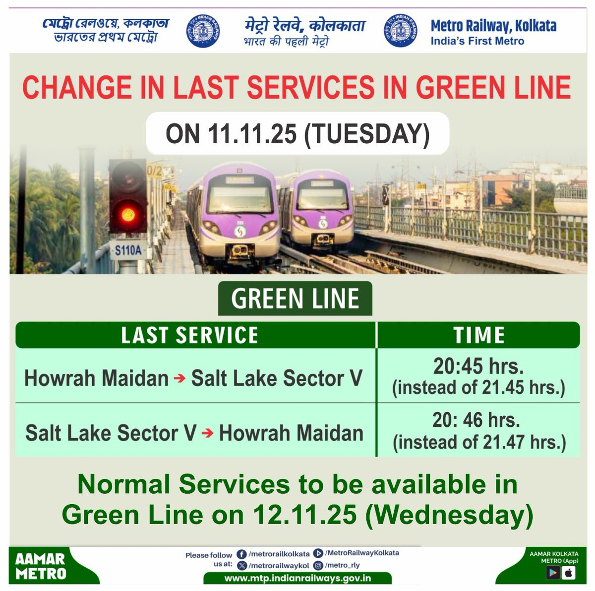 metrorailwaykol's tweet photo. Change in the timings of the last services in #GreenLine on 11.11.25 (#Tuesday).

@RailMinIndia
#AamarMetro #Update #KolkataMetro https://t.co/LtzzD1lekW