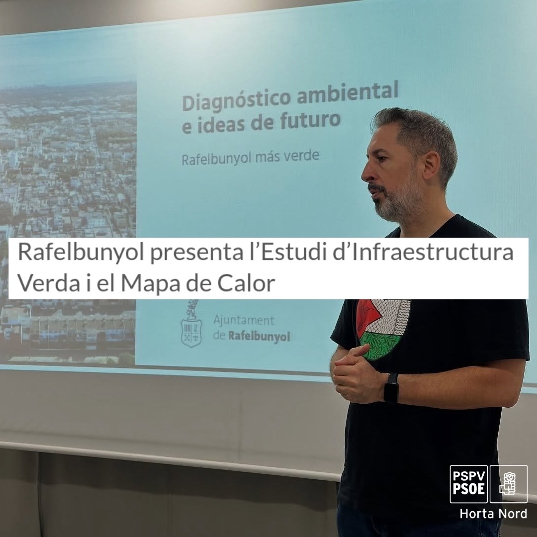 🌱 Hui: Rafelbunyol presenta l’Estudi d’Infraestructura Verda i el Mapa de Calor, avançant cap a un municipi més sostenible 🌍💪

<a href="/PSPVRafelbunyol/">PSPV Rafelbunyol</a> 

#CompromísVerd #PSPVPSOE #HortaNord #Rafelbunyol #Sostenibilitat
