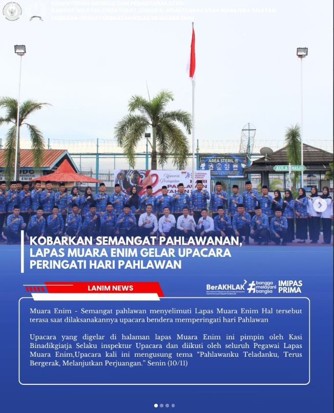 LPMuaraEnim's tweet photo. Kobarkan Semangat pahlawanan, Lapas Muara Enim Gelar Upacara Peringati Hari Pahlawan https://t.co/mCKxAo6w2G